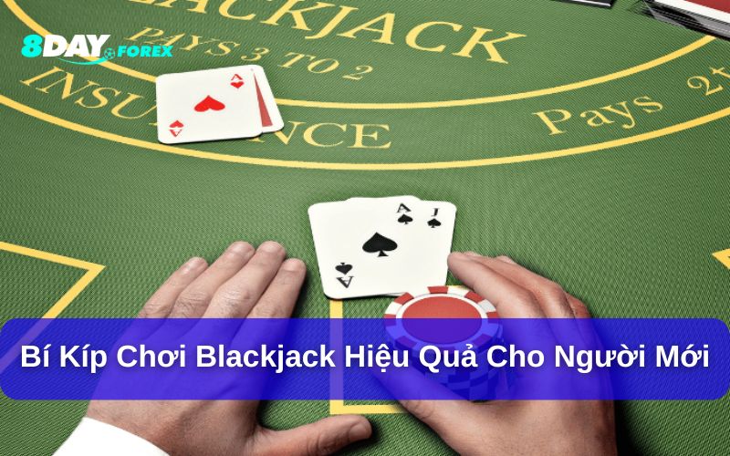 Blackjack cần áp dụng những bí kíp khi chơi