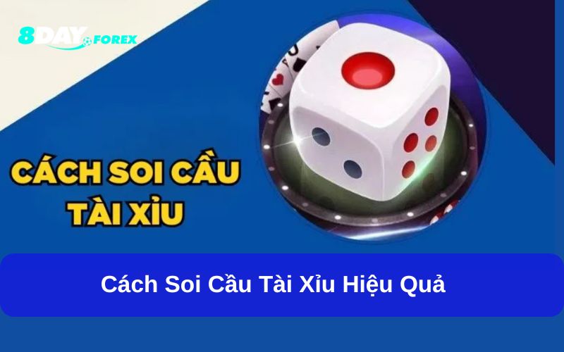 Cách soi cầu tài xỉu hiệu quả